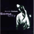 Kevin Salem - Soma City